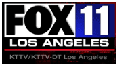 Fox 11 - Los Angeles
